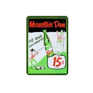 Mountain Dew 15c Sign