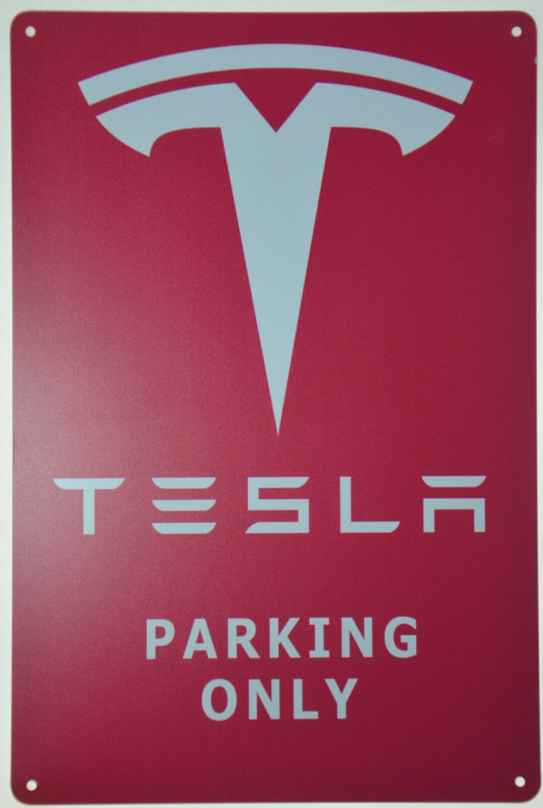 Tesla Parking Only Sign